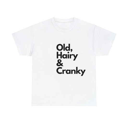Unisex Heavy Cotton "Old, Hairy & Cranky" Tee